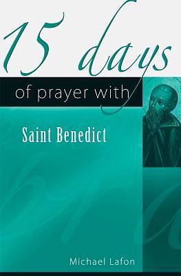 Picture of 15 Days of Prayer with Saint Benedict