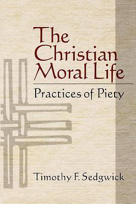 Picture of The Christian Moral Life [ePub Ebook]