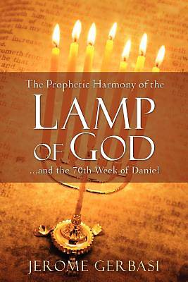 Picture of The Prophetic Harmony of the Lamp of God