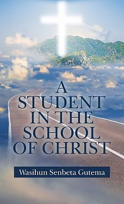 Picture of A Student in the School of Christ