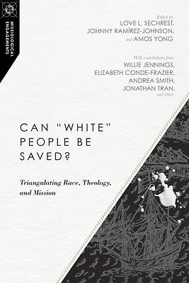Picture of Can "white" People Be Saved?