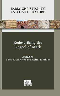 Picture of Redescribing the Gospel of Mark