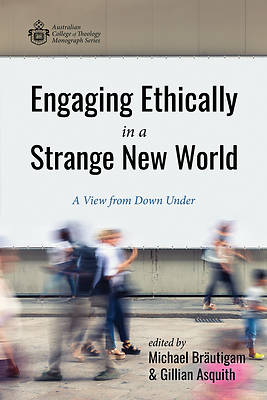 Picture of Engaging Ethically in a Strange New World