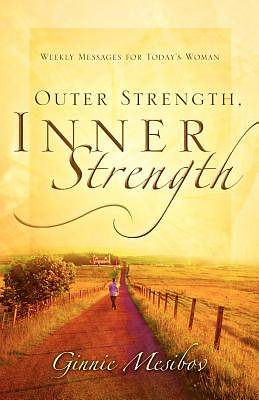 Picture of Outer Strength, Inner Strength