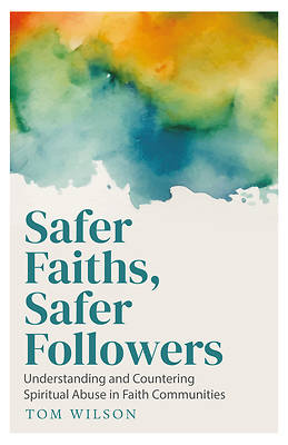 Picture of Safer Faiths, Safer Followers