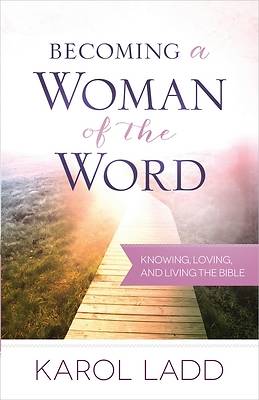Picture of Becoming a Woman of the Word