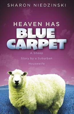 Picture of Heaven Has Blue Carpet