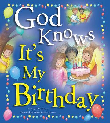 Picture of God Knows It's My Birthday