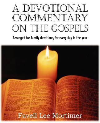 Picture of A Devotional Commentary on the Gospels, Arranged for Family Devotions, for Every Day in the Year