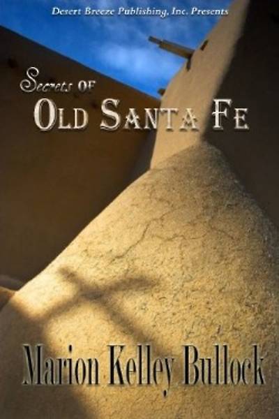 Picture of Secrets of Old Santa Fe