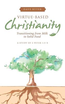 Picture of Virtue-Based Christianity