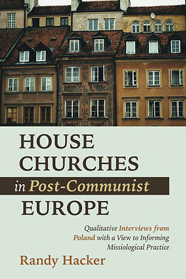 Picture of House Churches in Post-Communist Europe