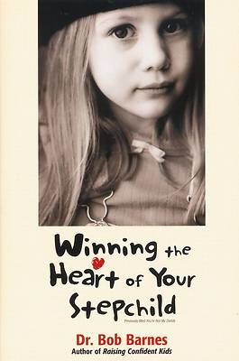 Picture of Winning the Heart of Your Stepchild