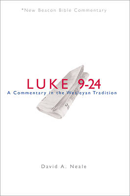 Picture of New Beacon Bible Commentary, Luke 9-24