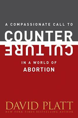 Picture of A Compassionate Call to Counter Culture in a World of Abortion [ePub Ebook]
