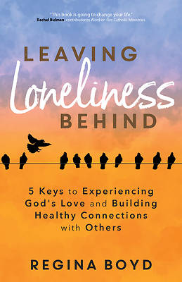 Picture of Leaving Loneliness Behind