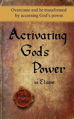 Picture of Activating God's Power in Elaine