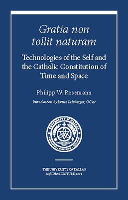 Picture of Technologies of the Self and the Catholic Constitution of Time and Space