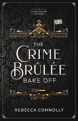 Picture of The Crime Brulee Bake Off