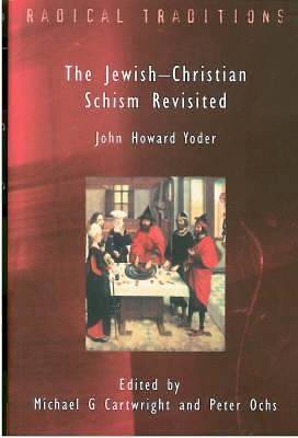 Picture of Jewish-Christian Schism Revisited