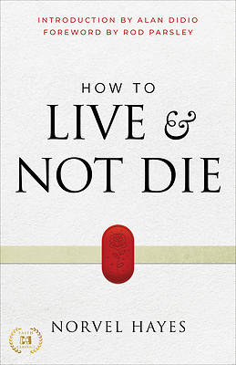 Picture of How to Live and Not Die