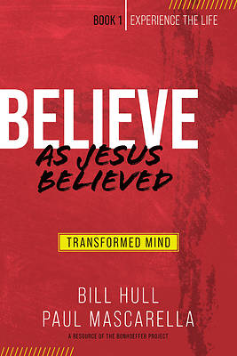 Picture of Believe as Jesus Believed