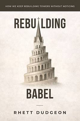 Picture of Rebuilding Babel