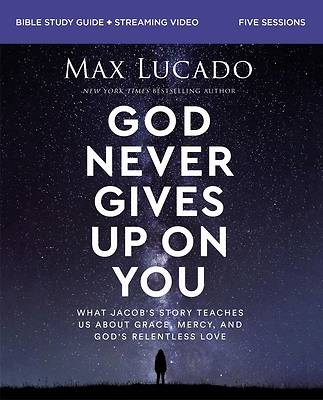 Picture of God Never Gives Up on You Bible Study Guide Plus Streaming Video