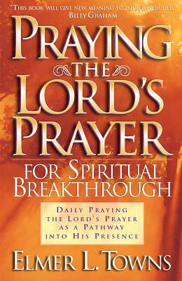 Picture of Praying the Lord's Prayer for Spiritual Breakthrough [ePub Ebook]