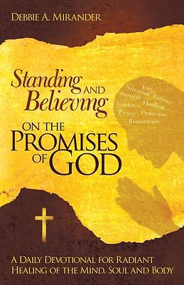 Picture of Standing and Believing on the Promises of God