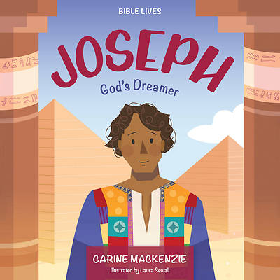 Joseph; God's Dreamer