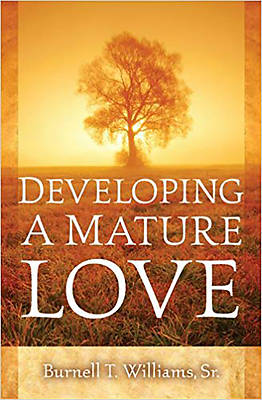 Picture of Developing a Mature Love