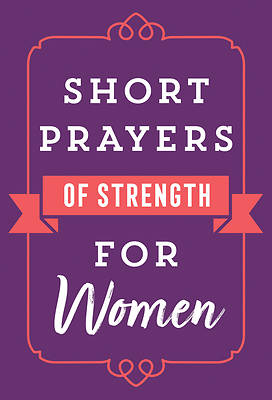 Picture of Short Prayers of Strength for Women