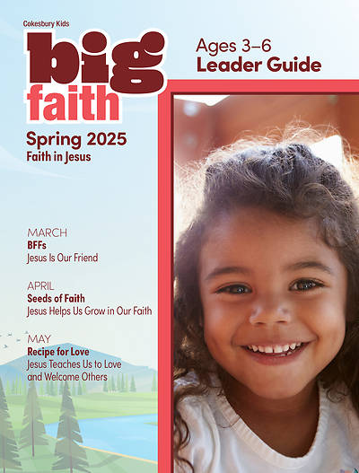 Picture of Cokesbury Kids Big Faith Spring 2025 Leader Guide Ages 3-6