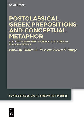 Picture of Postclassical Greek Prepositions and Conceptual Metaphor
