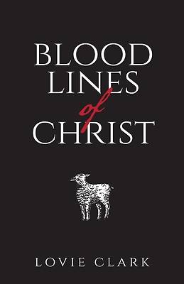 Picture of Bloodlines of Christ