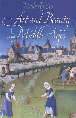 Picture of Art and Beauty in the Middle Ages