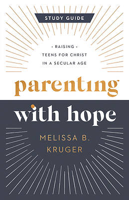 Picture of Parenting with Hope Study Guide