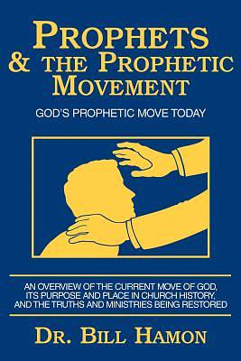 Picture of Prophets and the Prophetic Movement