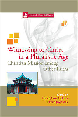 Picture of Witnessing to Christ in a Pluralistic Age