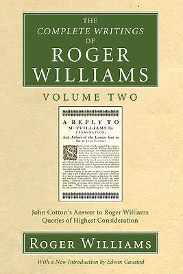 Picture of The Complete Writings of Roger Williams Volume Two