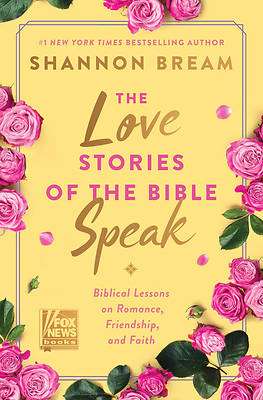 Picture of The Love Stories of the Bible Speak
