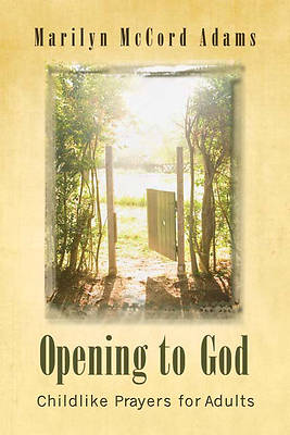 Picture of Opening to God