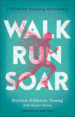 Picture of Walk, Run, Soar