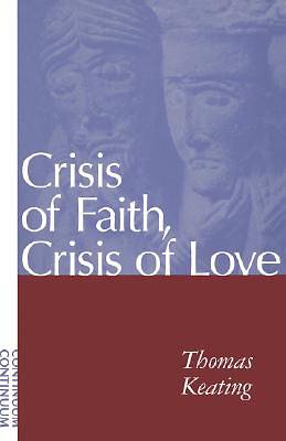 Picture of Crisis of Faith, Crisis of Love