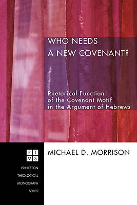 Picture of Who Needs a New Covenant?