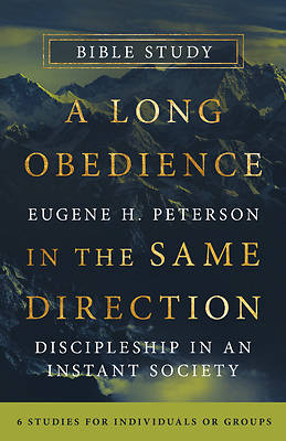 Picture of A Long Obedience in the Same Direction Bible Study
