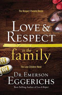 Picture of Love & Respect in the Family (International Edition)