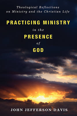 Picture of Practicing Ministry in the Presence of God