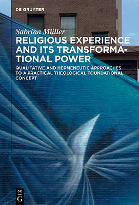 Picture of Religious Experience and Its Transformational Power